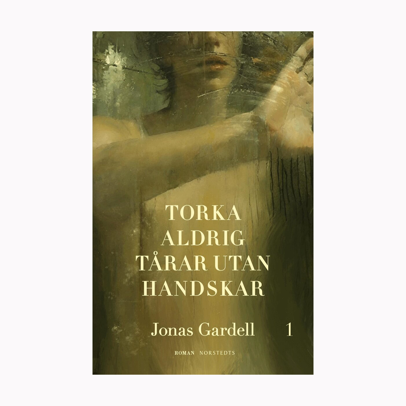 Jonas Gardell - Bok (nytryckt trilogi) - Torka Aldrig Tårar Utan Handskar